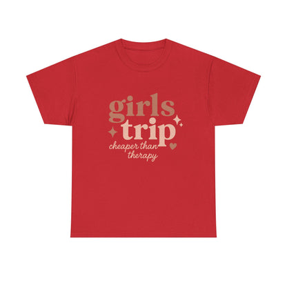 Girls Trip T-Shirt – “Girls Trip Cheaper Than Therapy” Funny Weekend Tee