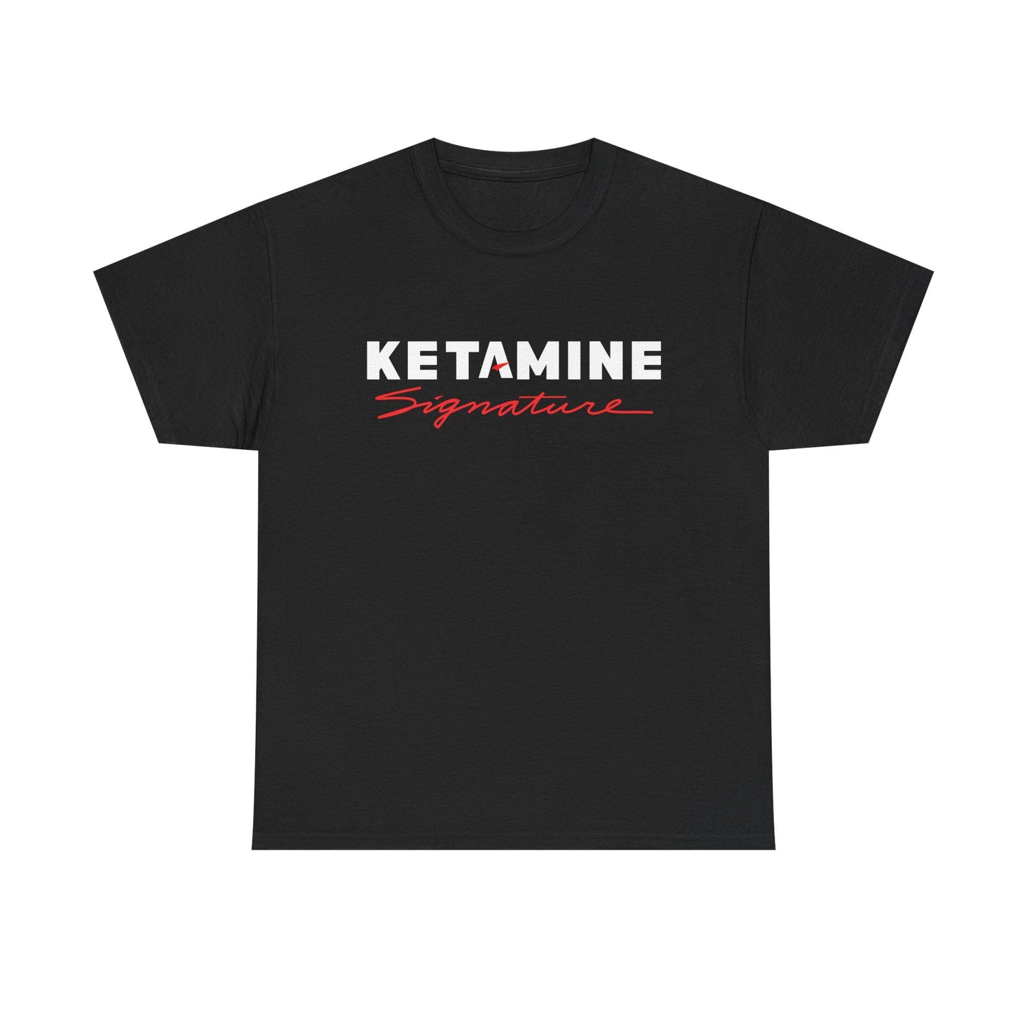 Ketamine Signature Shirt - Funny Kirkland Parody Meme Tee | Unisex