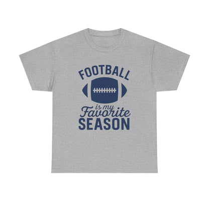 Football Is My Favorite Season Shirt – Funny Football Season Graphic Tee