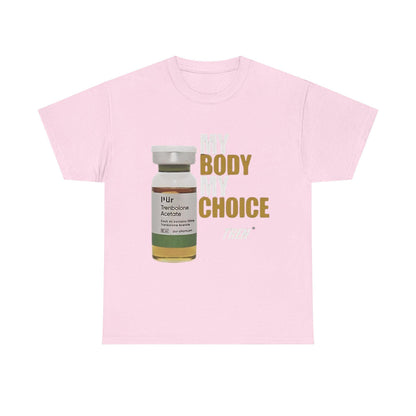 My Body My Choice Tren Shirt - Funny Gym Meme Tee for Bodybuilders & Lifters