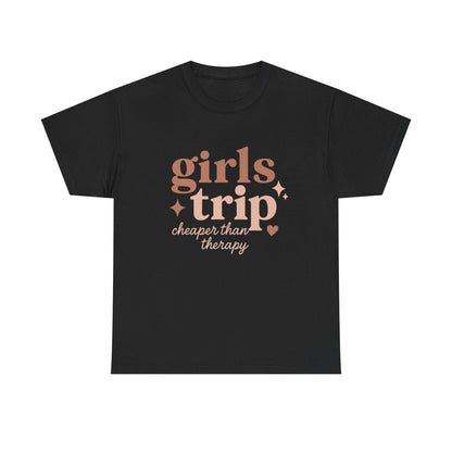 Girls Trip T-Shirt – “Girls Trip Cheaper Than Therapy” Funny Weekend Tee