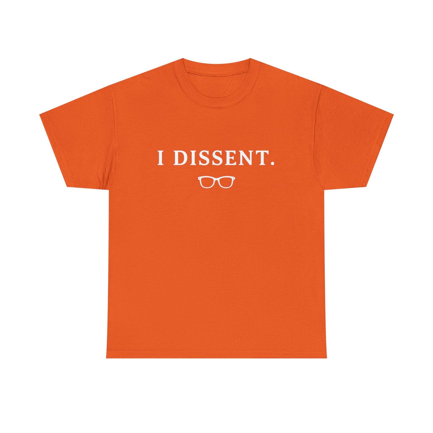 I Dissent Shirt | Funny Feminist Graphic Tee | RBG Inspired T-Shirt