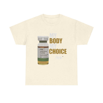 My Body My Choice Tren Shirt - Funny Gym Meme Tee for Bodybuilders & Lifters