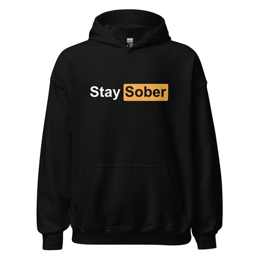 Black pullover hoodie with “Stay Sober” text, white “Stay” and orange highlighted “Sober”.